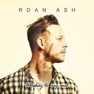 If I Ever Saw Heaven album cover by Roan Ash
